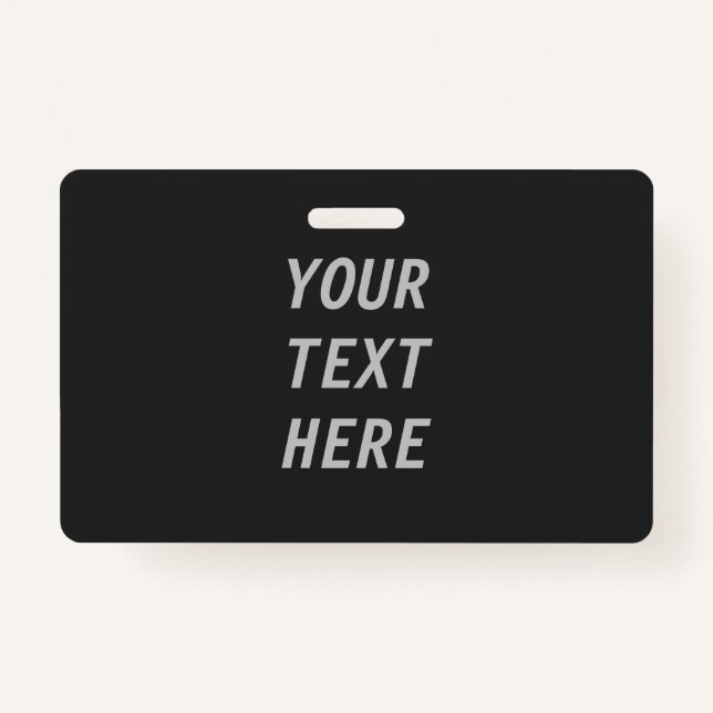 Add Your Own Text  Badge (Front)