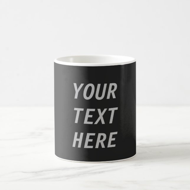 Add Your Own Text  Coffee Mug (Center)