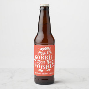 Add Your Own Text Funny Thanksgiving Slogan Orange Beer Bottle Label