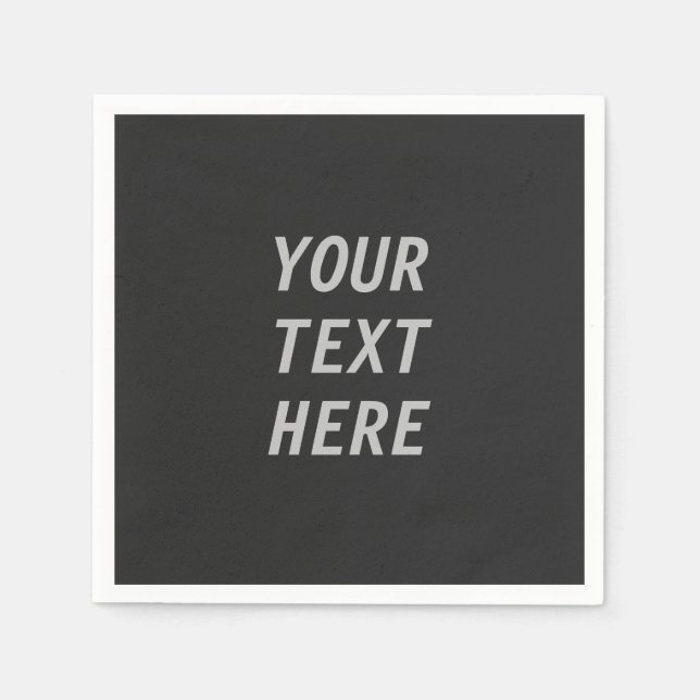 Add Your Own Text  Napkins (Front)