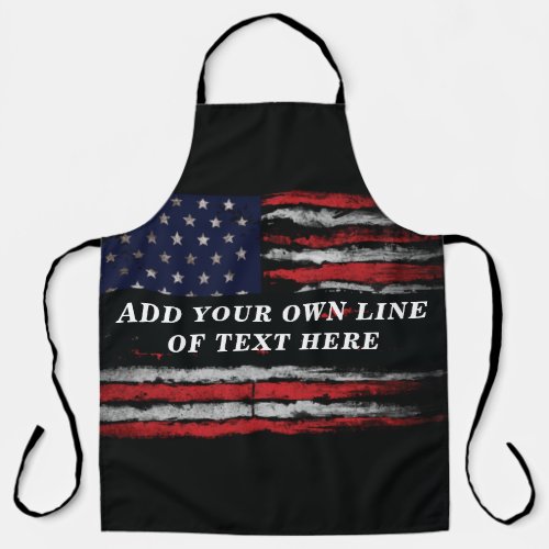 Add your own text on grunge American flag Apron