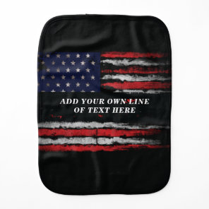 Add your own text on grunge American flag Baby Burp Cloth