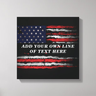 Add your own text on grunge American flag Canvas Print