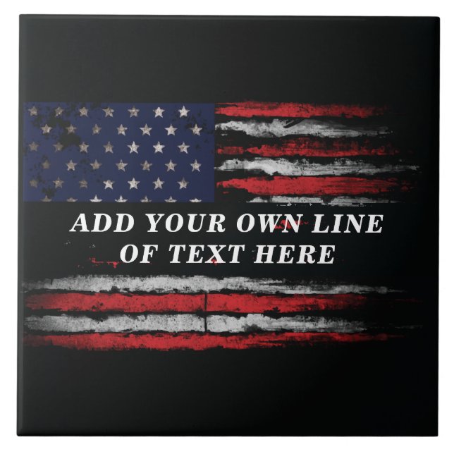 Add your own text on grunge American flag Ceramic Tile (Front)
