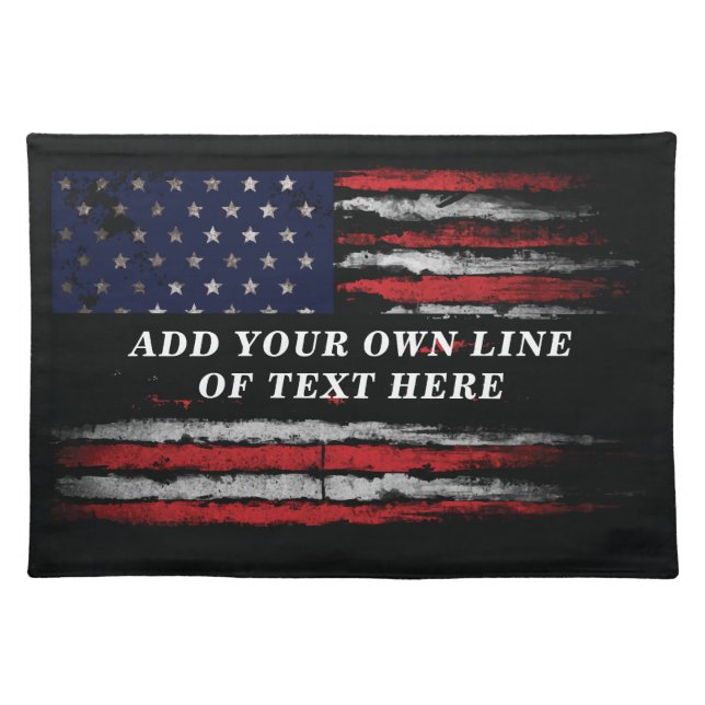 Add your own text on grunge American flag Cloth Placemat (Front)