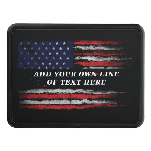 Add your own text on grunge American flag Hitch Cover