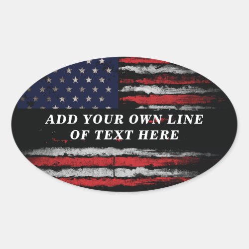 Add your own text on grunge American flag Oval Sticker