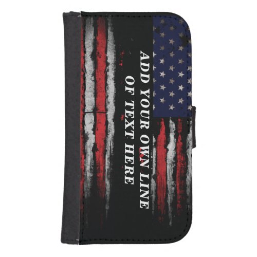 Add your own text on grunge American flag Galaxy S4 Wallet Case