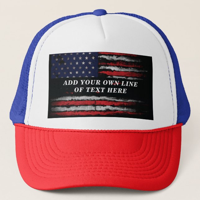 Add your own text on grunge American flag Trucker Hat (Front)