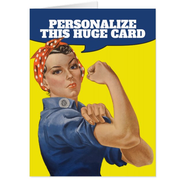 Add Your own Text Rosie the Riveter Personalized Card (Front)
