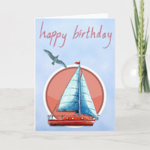 Add Your Own Text: Sailboat Birthday Card