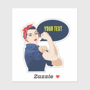 Add your own text to rosie riveter sticker