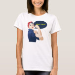 Add your own text to rosie riveter T-Shirt<br><div class="desc">Add your own text to rosie riveter feminist and girls night our humor great for a feminist bachelorette party Rosie the Riveter and Feminist Humor: A Great Fit for a Girls' Night Out or Bachelorette Party Rosie the Riveter is an iconic symbol of feminism, strength, and empowerment, making her the...</div>