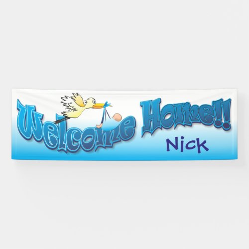Add your own welcome home banner blue