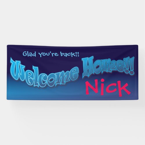 Add your own welcome home banner blue blend