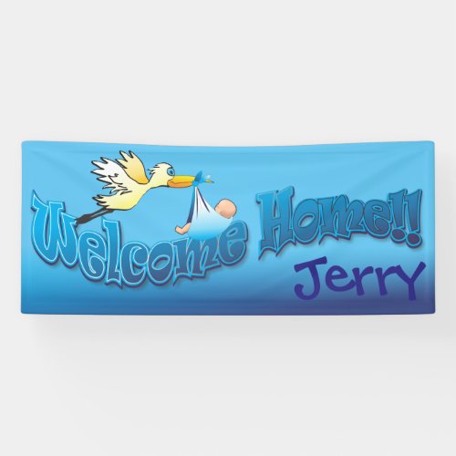 Add your own welcome home banner blue fade