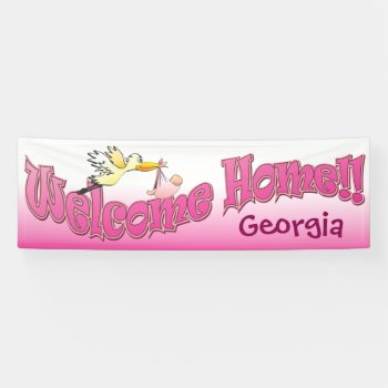 Add Your Own Welcome Home Banner Pink by signlady29 at Zazzle