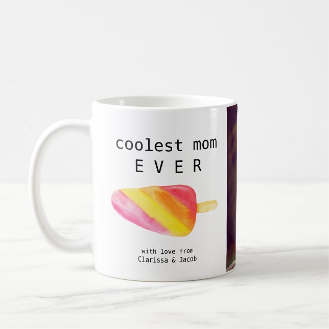 Add Your Photo Coolest Mom EVER Mother's Day Coffee Mug (Left)