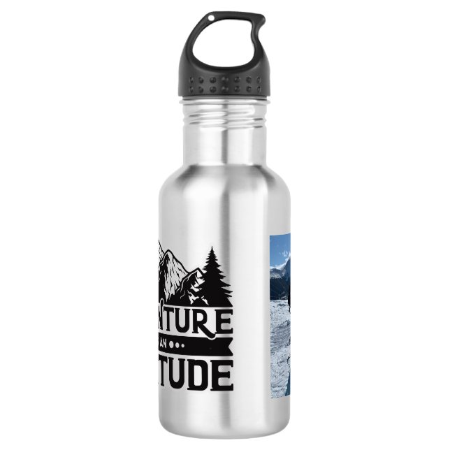 Add your Photo Mountains Adventure is an Attitude Stainless Steel Water Bottle (Front)