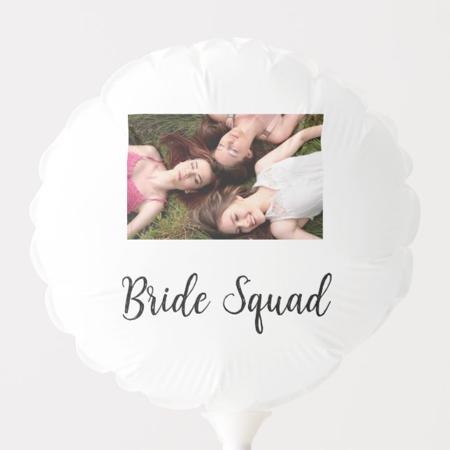 Add your photo name bridesmaid squad bride party  balloon (Front)