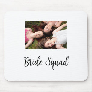 Add your photo name bridesmaid squad bride party  mouse pad