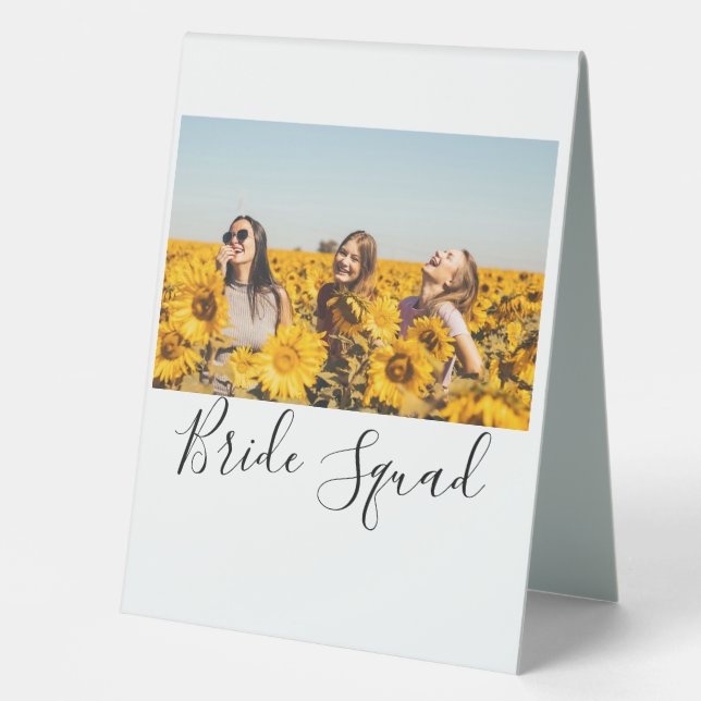 Add your photo name bridesmaid squad bride party  table tent (Front)