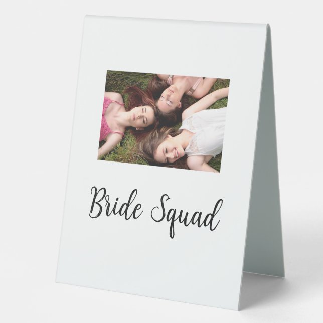 Add your photo name bridesmaid squad bride party  table tent (Front)