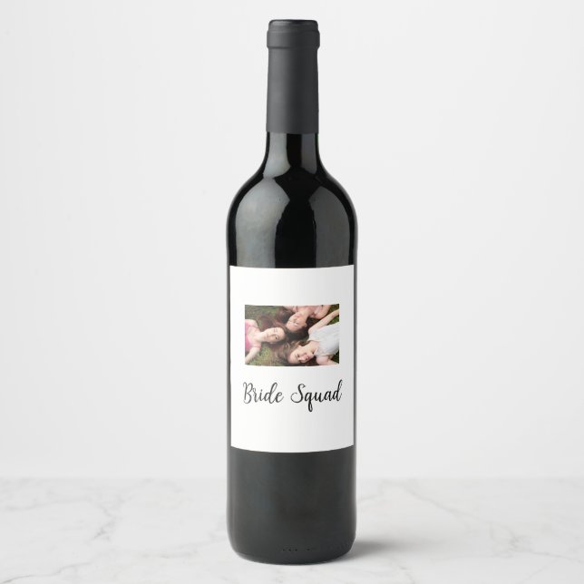 Add your photo name bridesmaid squad bride party  wine label (Front)