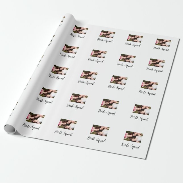 Add your photo name bridesmaid squad bride party  wrapping paper (Unrolled)