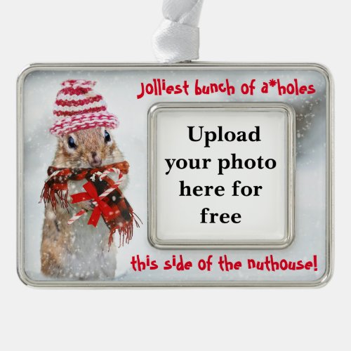 Add your photo Squirrel Nuthouse Christmas Ornament