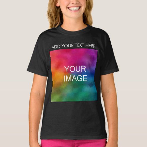 Add Your Photo Text Image Template Kids Girls T_Shirt