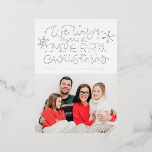  ADD YOUR PHOTO  We Wish You A Merry Christmas Fo Foil Holiday Card