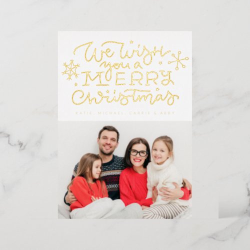  ADD YOUR PHOTO  We Wish You A Merry Christmas Foil Holiday Card
