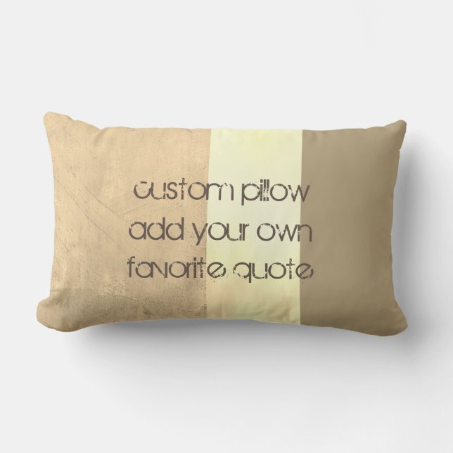 add your quote custom beige sepia   throw pillow (Front)