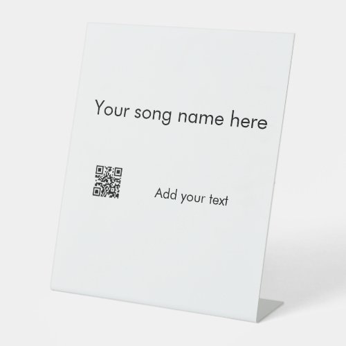 Add your song name here q r code add text name her pedestal sign