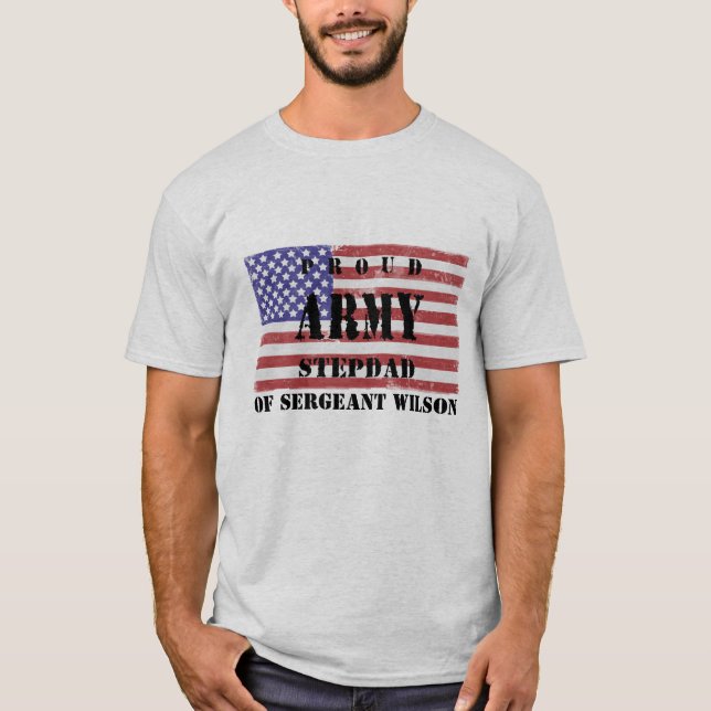 Add Your Stepchild's Name Proud Army Stepdad Shirt (Front)