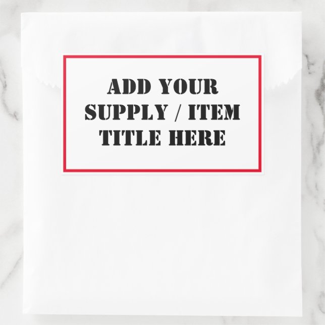 Add Your Supply / Item Title Organization Labels (Bag)