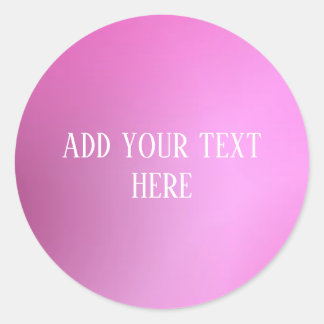 Add Your Text Classic Pink Round Stickers