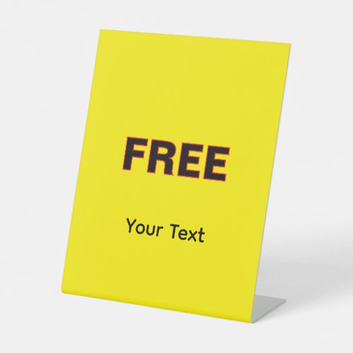 Add Your Text FREE Logo  Pedestal Sign