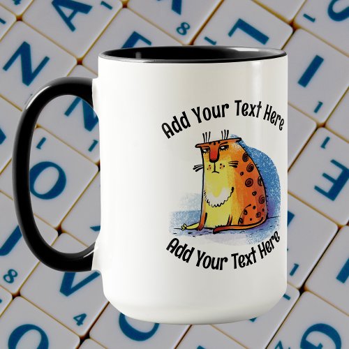Add Your Text Funny Sad Cat Coffee Mug