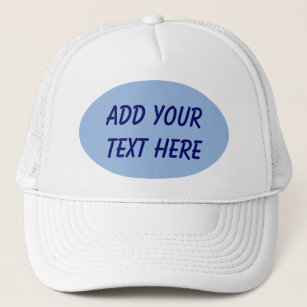 ADD YOUR TEXT HERE-HAT TRUCKER HAT
