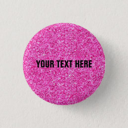 Add Your Text Here Pink Glitter Look Elegant Button
