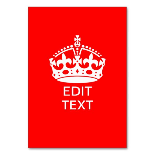 Add Your Text KEEP CALM CROWN on Red Customize it Table Number