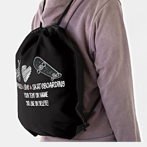 Add Your Text Name Peace Love Skateboarding       Drawstring Bag