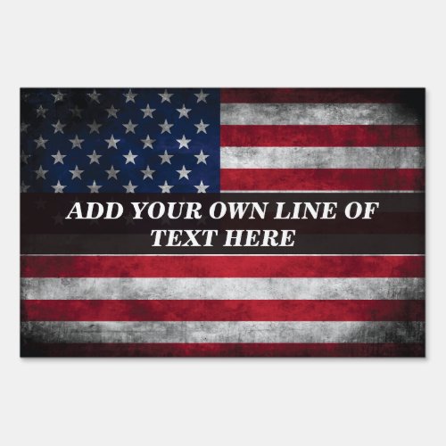 Add your text on American flag  Sign
