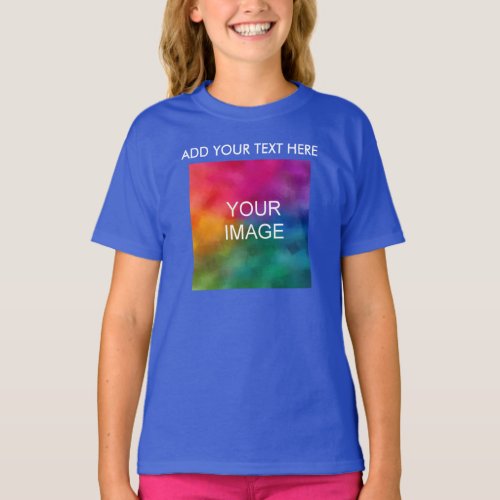 Add Your Text Photo Custom Template Kids Girls T_Shirt