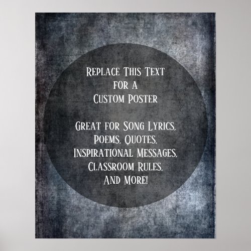 Add Your Text Quote Grunge Textured Dark Gray Poster