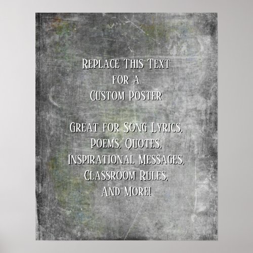 Add Your Text Quote Grunge Textured Gray DIY Poster