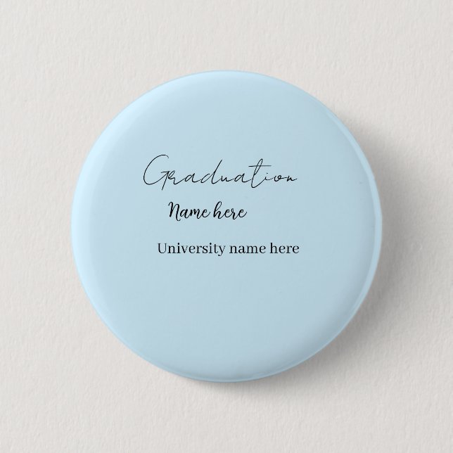 add your text simple graduate add school name cong button (Front)