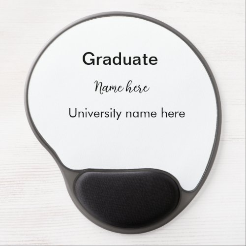 add your text simple graduate add school name cong gel mouse pad